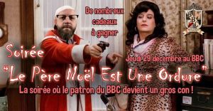 Soirée "Le Père Noël Est Une Ordure"